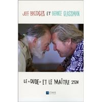 Le "Dude" et le maître Zen