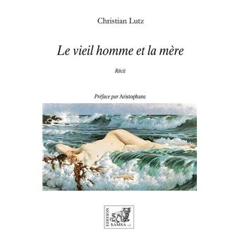 Le vieil homme et la mère - 1