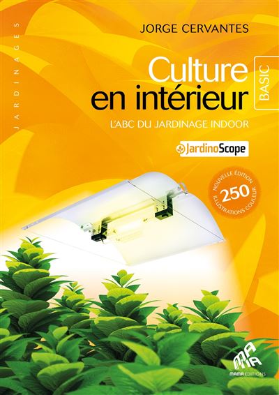 Culture en interieur (basic edition) L'abc du jardinage 
