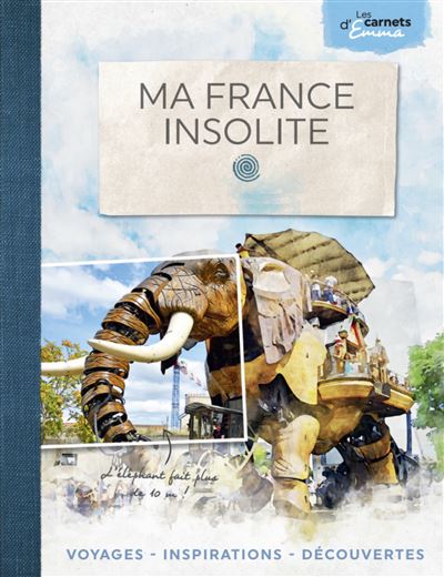 Ma France Insolite