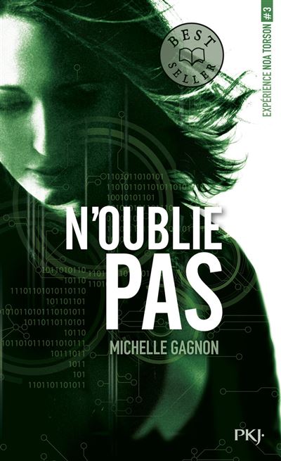 Expérience Noa Torson - tome 3 N'oublie pas