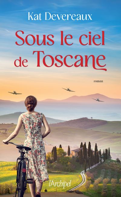 Kat Devereaux - Sous le ciel de Toscane (2024)