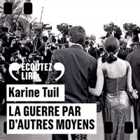 La guerre par d'autres moyens