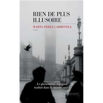 Rien de plus illusoire - 1
