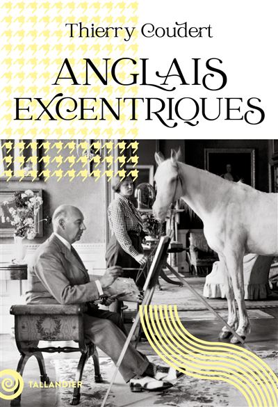 Anglais excentriques - Thierry Coudert (2024)