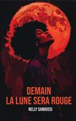 Demain la lune sera rouge