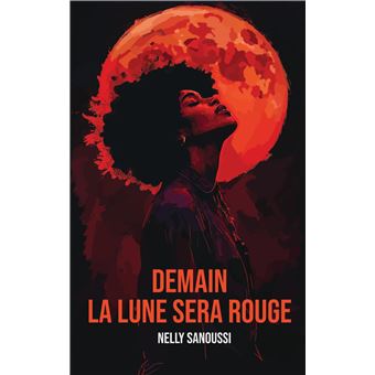 Demain la lune sera rouge