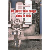 Un petit vélo rouge dans la tête