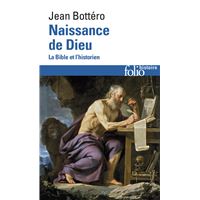 Naissance de Dieu. La Bible et l'historien