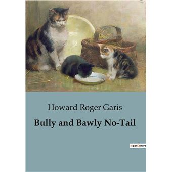 Bully and Bawly No-Tail - 1