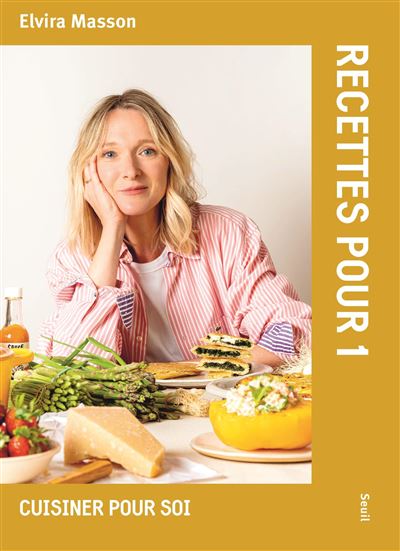 Recettes pour 1: Cuisiner pour soi