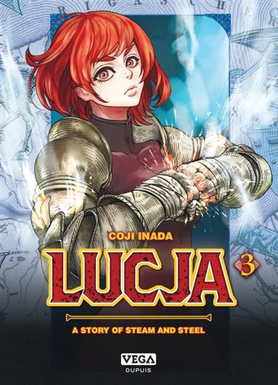 Lucja, a story of steam and steel - Tome 3 - Koji Inada - broché