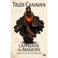 La Trilogie du magicien noir, Préquelle : L'Apprentie du magicien