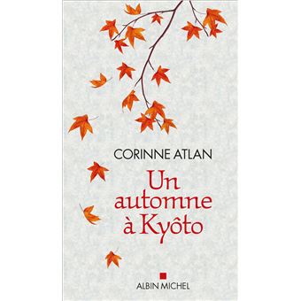 Un automne à Kyôto - 1