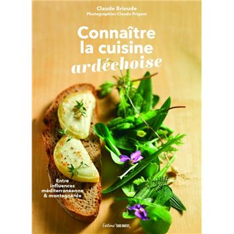 Connaître la cuisine ardéchoise - 1