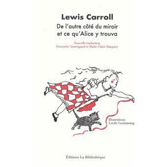 De l'autre côté du miroir et ce qu'Alice y trouva - 1