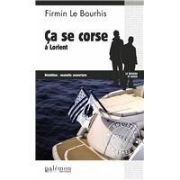 Ça se corse à Lorient