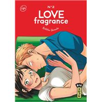 Love Fragrance - Tome 2