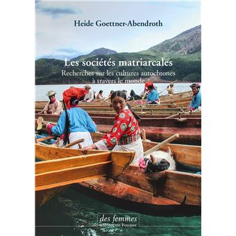 Les Soci t s Matriarcales Recherches Sur Les Cultures Autochtones les-soci-t-s-matriarcales-recherches-sur-les-cultures-autochtones