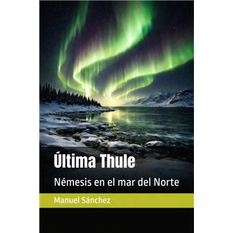 Ultima Thule: Némesis en el mar del Norte - 1