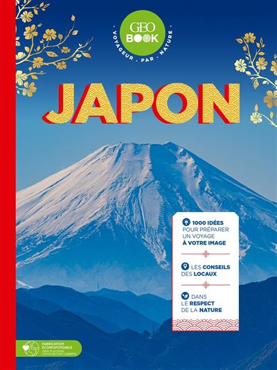 GEOBOOK Japon Voyageur par nature - Cecilia Rado - Geo Prism