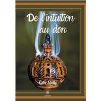 De l'intuition au don