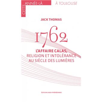 1762 L'affaire Calas - 1