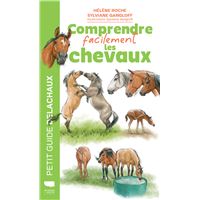 Comprendre facilement les chevaux