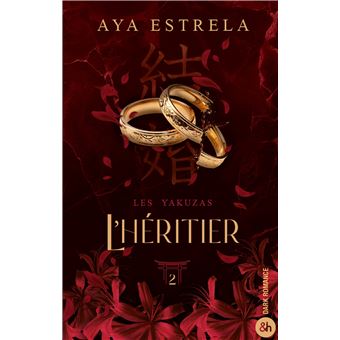 Les Yakuzas - Les Yakuzas, La conclusion de la duologie dark romance évènement ! - 1