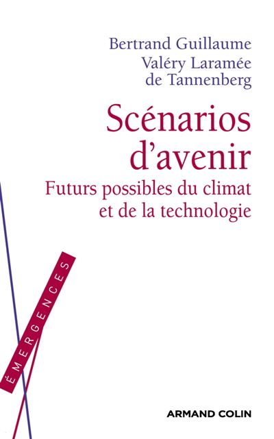 Scenarios d'avenir - Futurs possibles du climat et de la