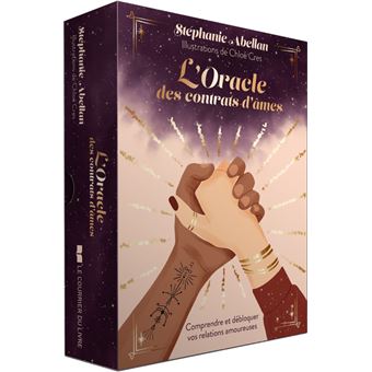 L'Oracle des contrats d'âmes - Comprendre et débloquer vos
