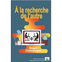 À la recherche de l'autre