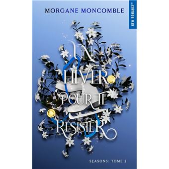 ❄️UN HIVER POUR TE RÉSISTER : Morgane Moncomble et ses tropes préférées 
