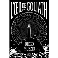 L'œil de Goliath