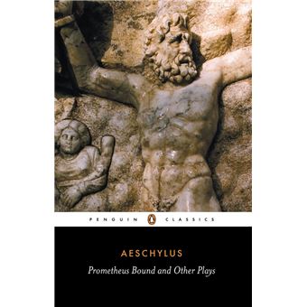 Prometheus Bound and Other Plays - 1