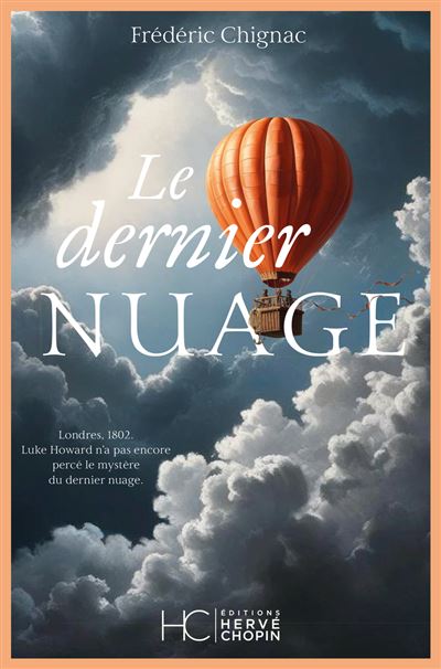 Le dernier nuage - Frédéric Chignac (2025) Le dernier nuage - Frédéric Chignac (2025)