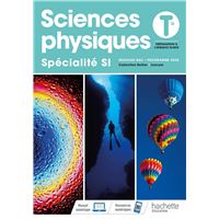 Sciences Physiques/ Spécialité SI Tles - Livre élève