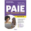Le Tout-en-un Paie 2025 - Cours + entraînement intensif