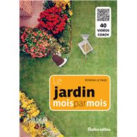 Le jardin mois par mois