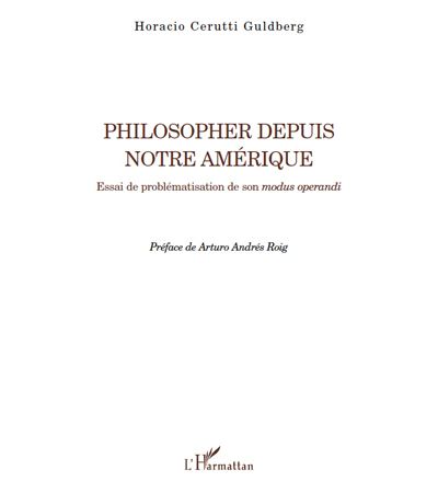 Philosopher depuis notre Amerique Essai de problematisation 