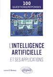 L'intelligence artificielle et ses applications en 100 questions/réponses