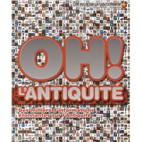 Oh ! L'Antiquité