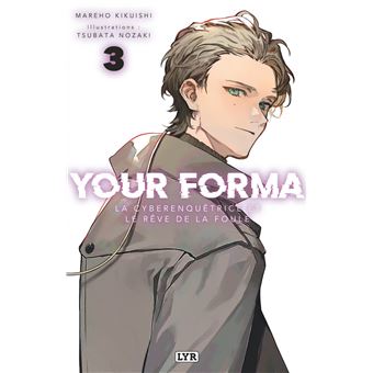 Your Forma - Your Forma - Roman - Tome 3 - 1