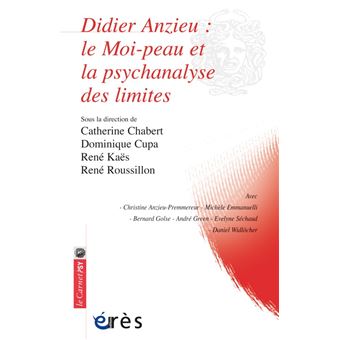 Didier Anzieu : le Moi-peau et la psychanalyse des limites - 1