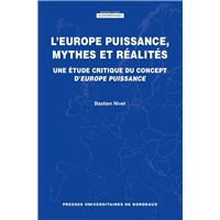 L'Europe puissance, mythes et réalités