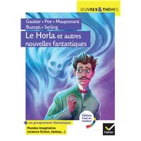 Le Horla et autres nouvelles fantastiques