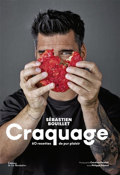 Craquage: 60 recettes de pur plaisir