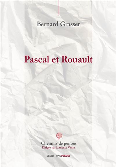 Pascal et Rouault - Bernard Grasset - broché