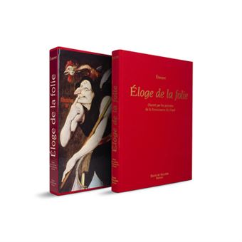 Eloge de la folie illustré par les peintres de la Renaissance du nord - 1