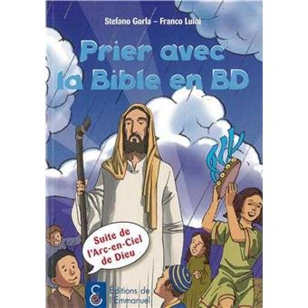 Prier avec la Bible en BD Suite de l'Arc en Ciel de Dieu - comme la pluie et la neige - 1